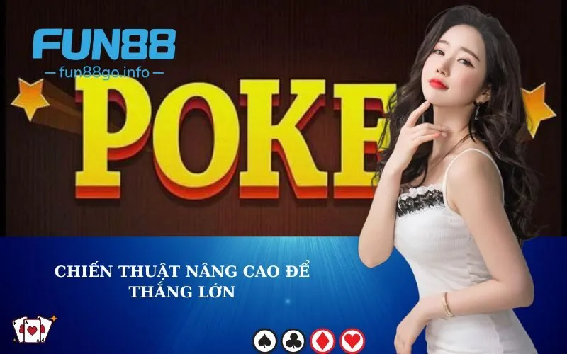Chiến thuật nâng cao để thắng lớn