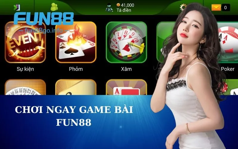 Chơi ngay game bài fun88