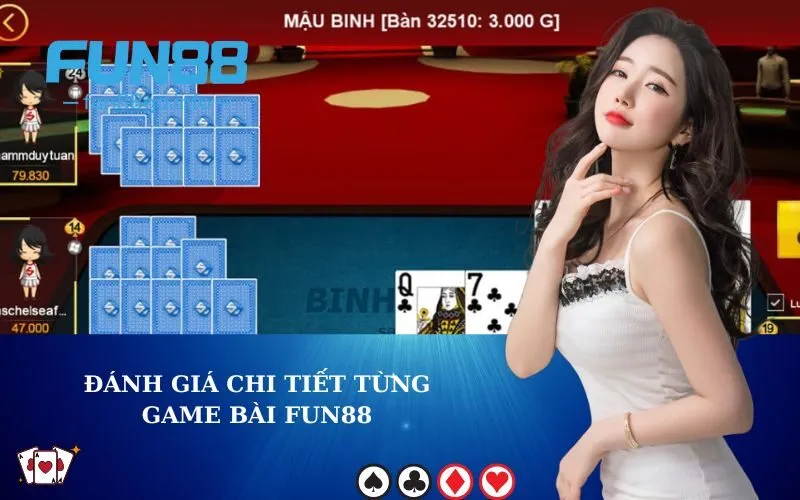 Đánh giá chi tiết từng game bài Fun88