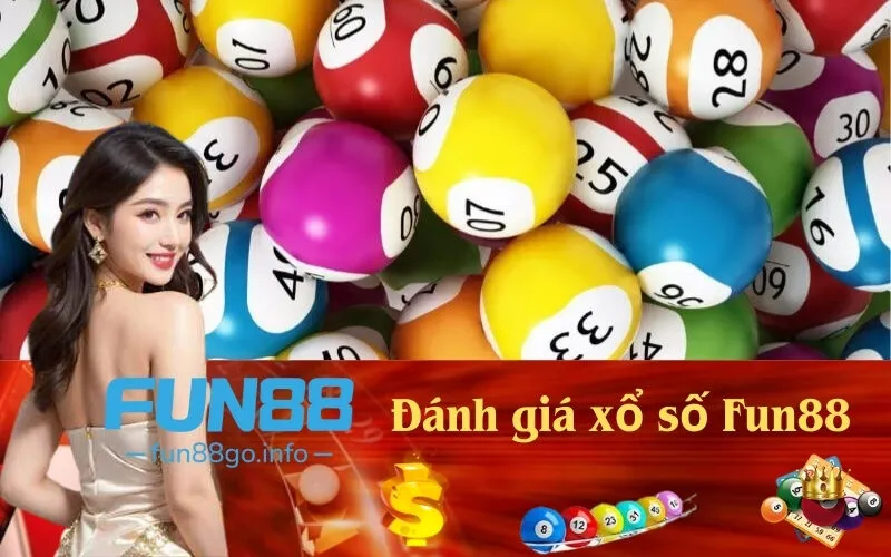 Đánh giá xổ số Fun88