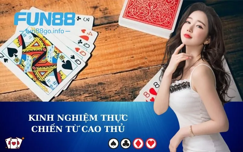 Kinh nghiệm thực chiến từ cao thủ